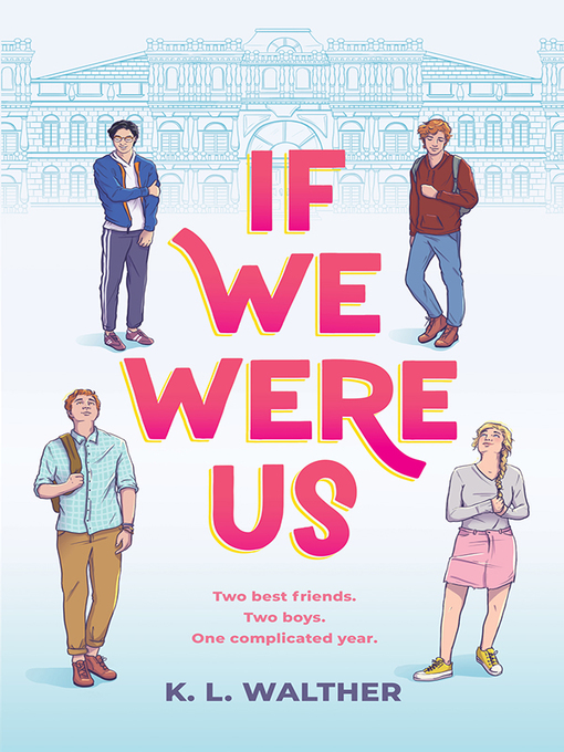 Title details for If We Were Us by K. L. Walther - Wait list
